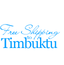 Free Shipping to Timbuktu
